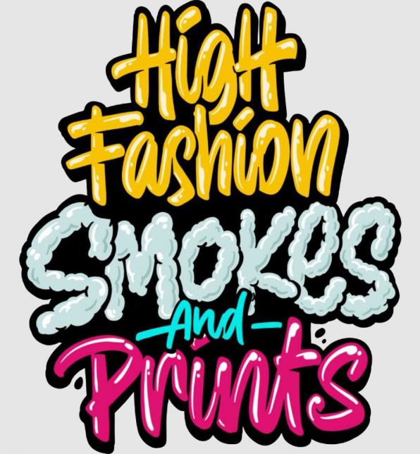 High Fashion Smokes and Prints