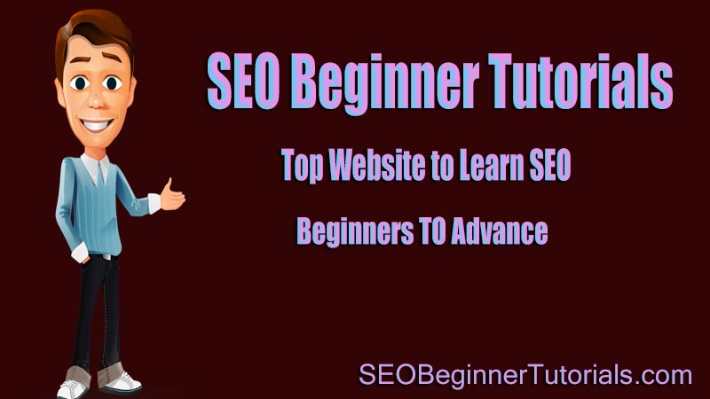 SEO Beginner Tutorials