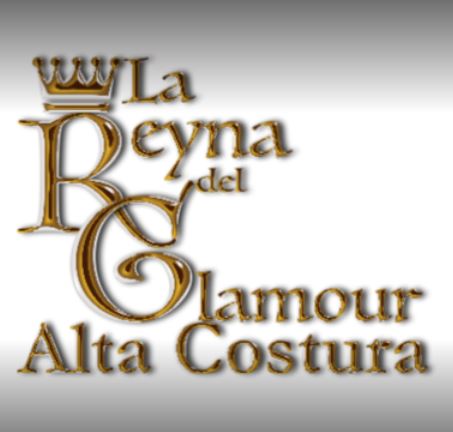 La Reyna del Glamour Alta Costura