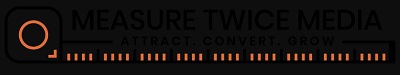 Measure Twice Media