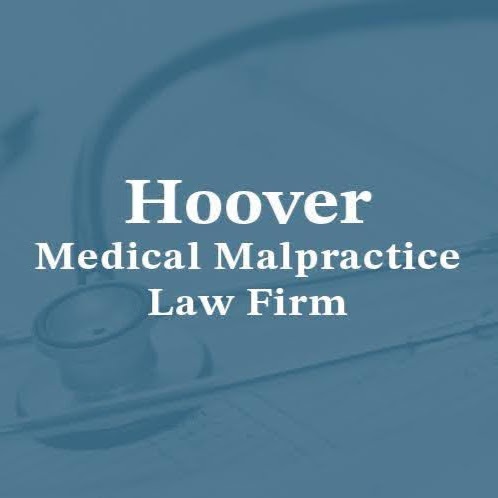 Hoover Medical Malpractice Law Firm
