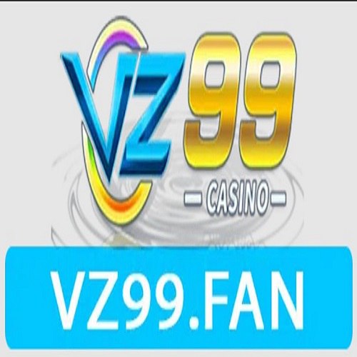 VZ99 - Nhà Cái Uy Tín hàng đầu Việt nam hiện nay