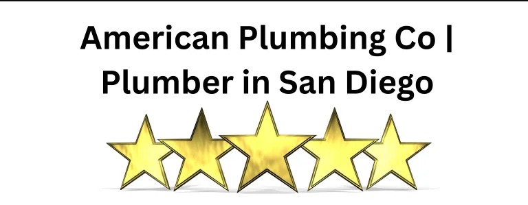 American Plumbing Co | Plumber in San Diego