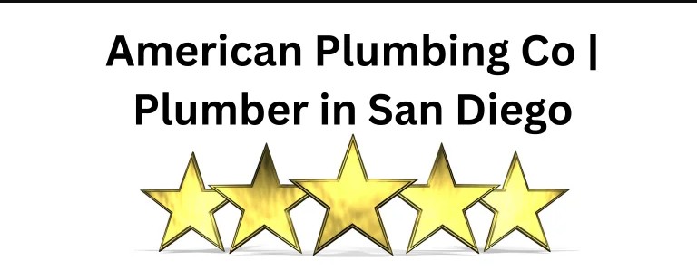 American Plumbing Co | Plumber in San Diego