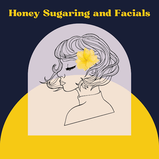 Honey Sugaring and Facials