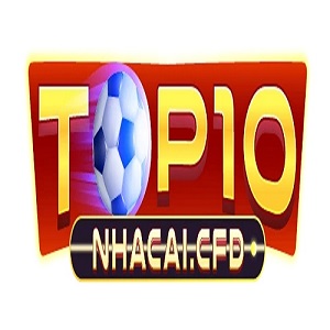 Top 10 Nhà Cái