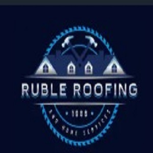 Ruble Roofing and Home Services