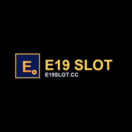 E19 Slot - สล็อตออนไลน์และคาสิโนบนมือถือสำหรับผู้ใช้ไทย