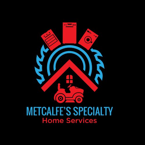 Metcalfe's Specialty Home Services, LLC