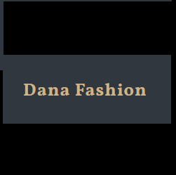 Dana Fashion