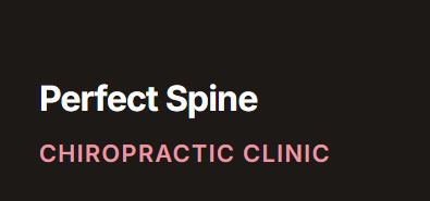 Perfect Spine Chiropractic Clinic
