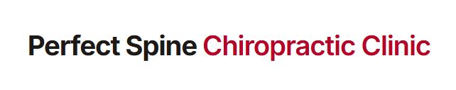 Perfect Spine Chiropractic Clinic