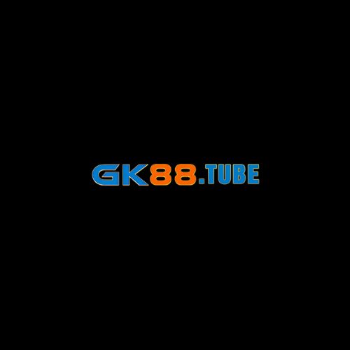 gk88tube1 gk88tube1