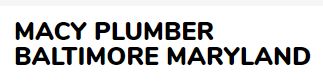 Macy Plumber Baltimore Maryland