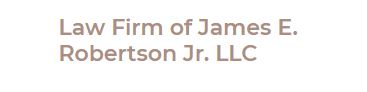 Law Firm of James E. Robertson Jr. LLC