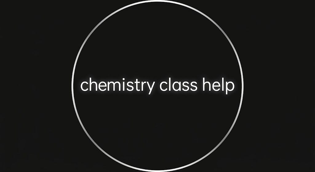 Chemistryclasshelp00