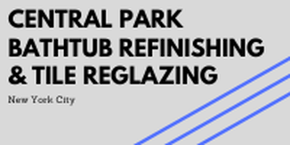 Central Park Bathtub Refinishing & Reglazing