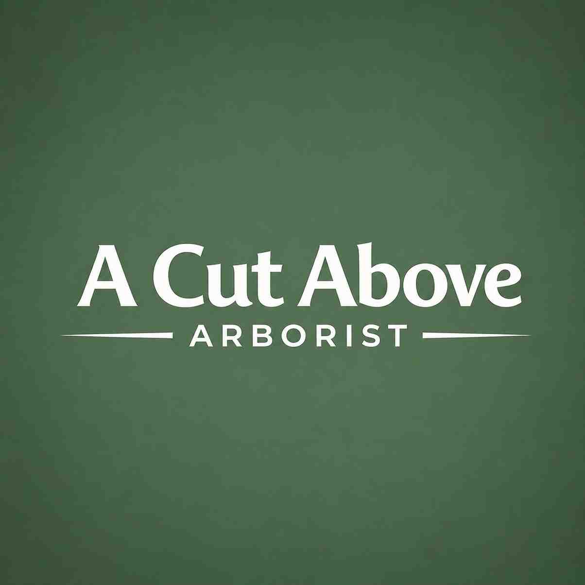 A Cut Above Arborist