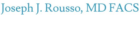 Joseph J. Rousso, MD FACS