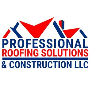 Professional Roofing Solutions & Construction LLC