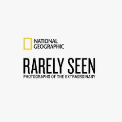 Rarely Seen Exhibition - National Geographic