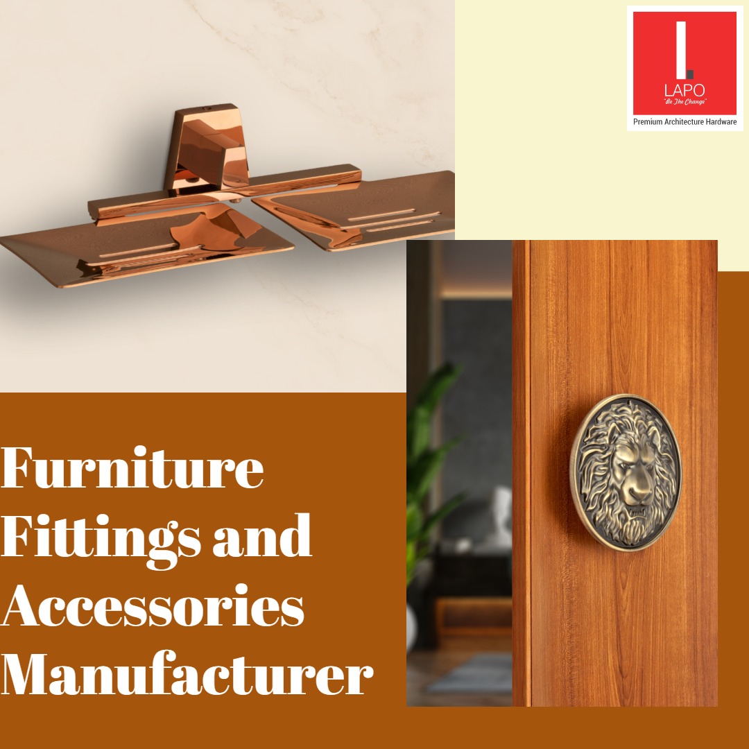 Premium Furniture Fittings and Accessories Manufacturer in Ahmedabad