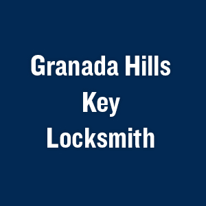 Granada Hills Key Locksmith