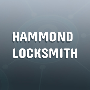 Hammond Locksmith