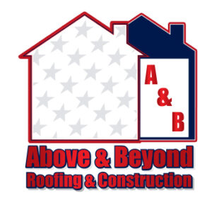 Above and Beyond Roofing and Construction