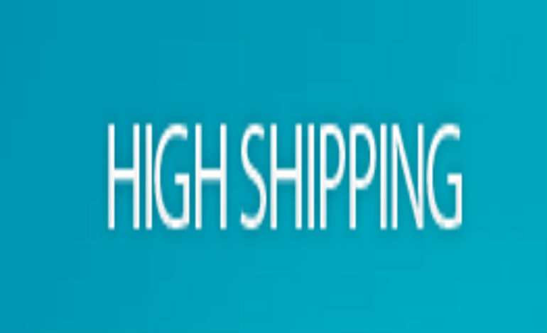 High Shipping