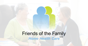 Friends of the Family Home Health Care