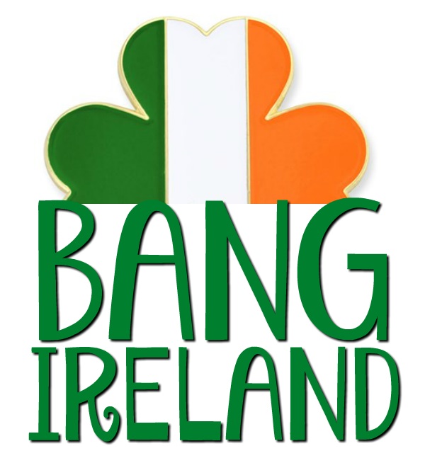 Bang Ireland