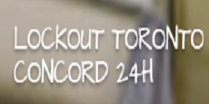 Lockout Toronto Concord 24h