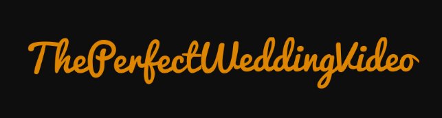 The Perfect Wedding Video