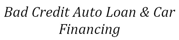 Bad Credit Auto Loan & Car Financing
