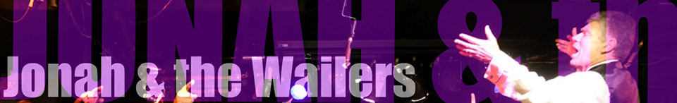 Jonah and Wailers