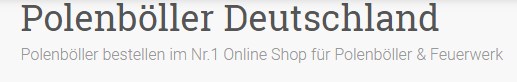 Polenböller Deutschland