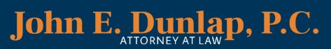 Law Office of John E. Dunlap PC