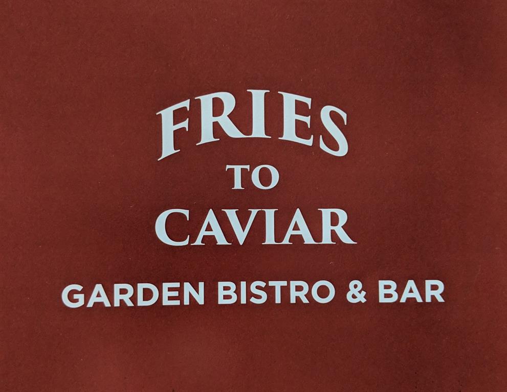 Fries to Caviar