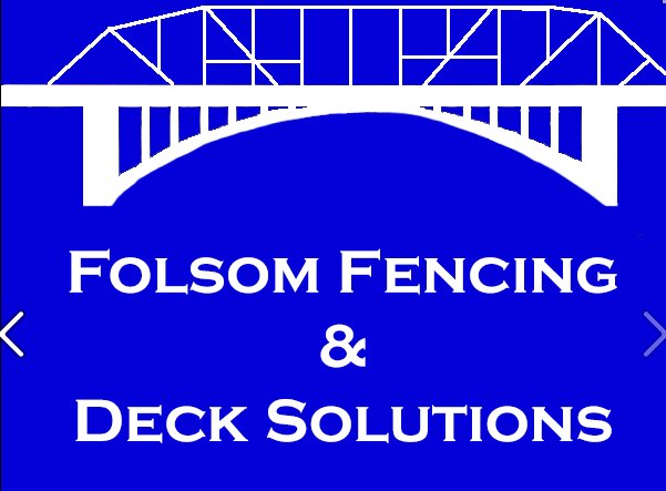 Folsom Fencing and Deck Solutions