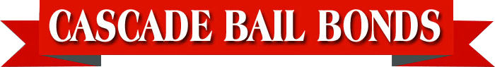 Cascade Bail Bonds	