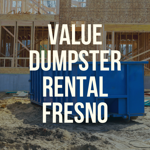 Value Dumpster Rental Fresno