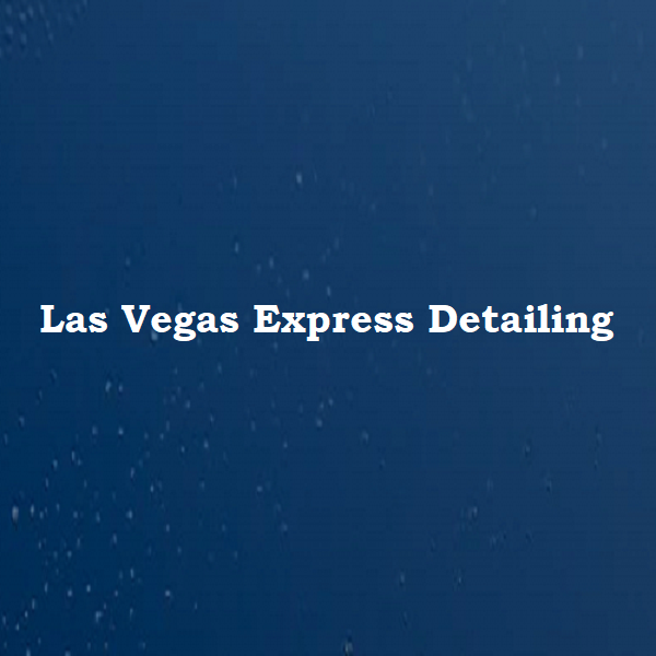 Las Vegas Express Detailing
