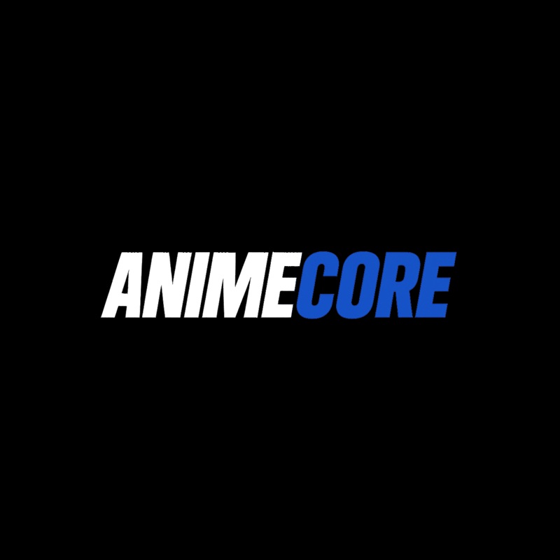 Anime Core
