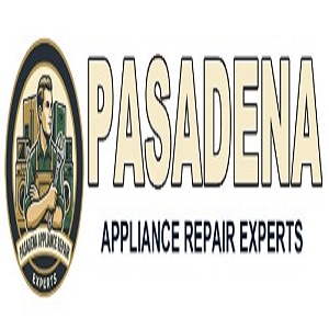 Pasadena Appliance Repair Experts