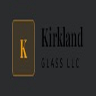 Kirkland glass Llc.