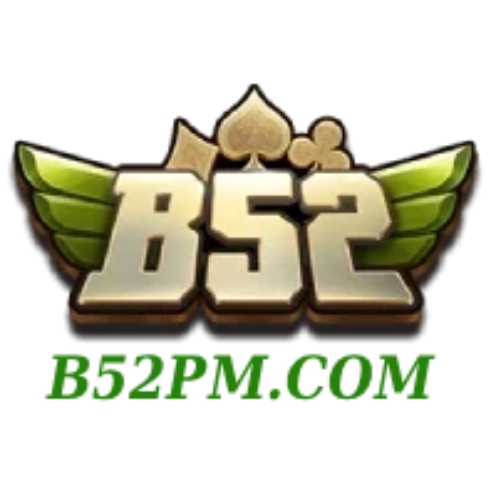 B52 – Cổng Game Bài Đổi Thưởng Uy Tín – Tải App +500K