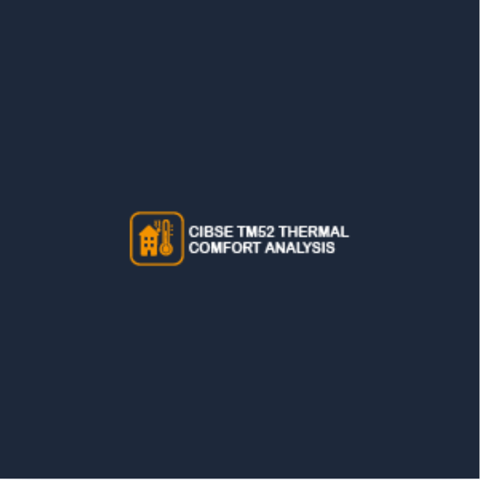 CIBSE TM52 Thermal Comfort Analysis Ltd