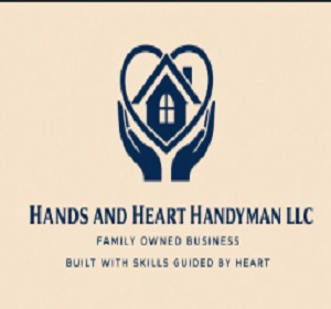 Hands & Heart Handyman LLC