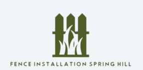 Fence Installation of Spring Hill